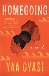 Homegoing | 1:a upplagan