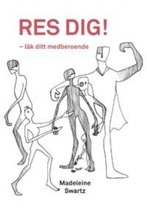 Res dig! - Läk ditt medberoende | 1:a upplagan