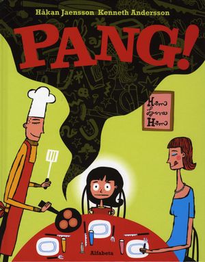 Pang! | 1:a upplagan