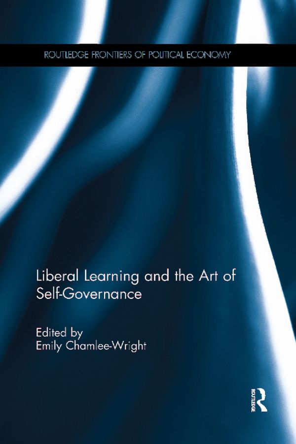 Liberal Learning and the Art of Self-Governance | 1:a upplagan