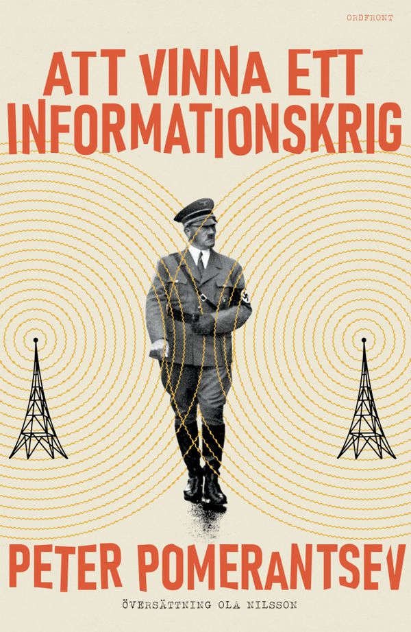 Att vinna ett informationskrig: Mannen som överlistade Hitler | 0:e upplagan