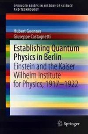 Establishing Quantum Physics in Berlin | 1:a upplagan