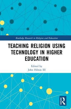 Teaching Religion Using Technology in Higher Education | 1:a upplagan