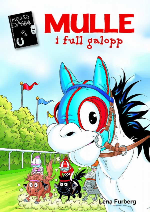 Mulle i full galopp | 0:e upplagan