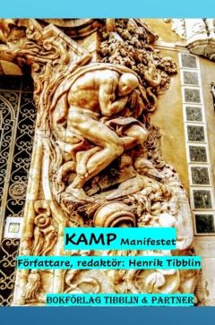 Kamp Manifestet 2022 : Beskrivning av regeringsbildning, Sveriges Riksdag, 2022 | 0:e upplagan