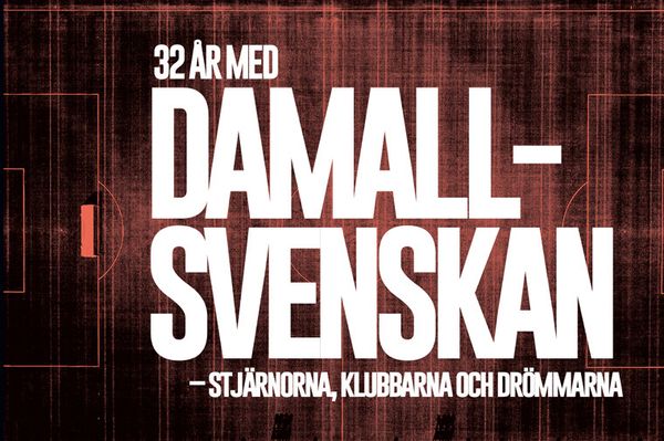 32 år med Damallsvenskan – Stjärnorna, klubbarna och drömmarna | 1:a upplagan