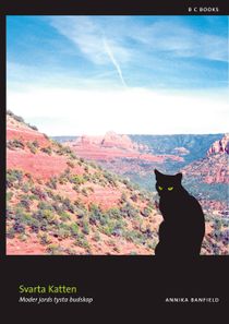 Svarta katten : Moder Jords tysta budskap