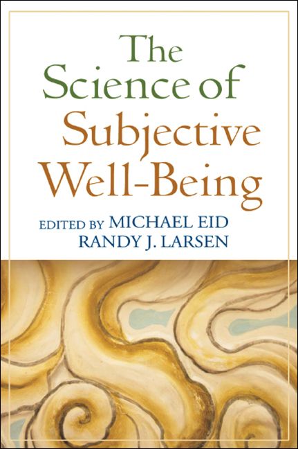 Science of Subjective Well-being | 0:e upplagan