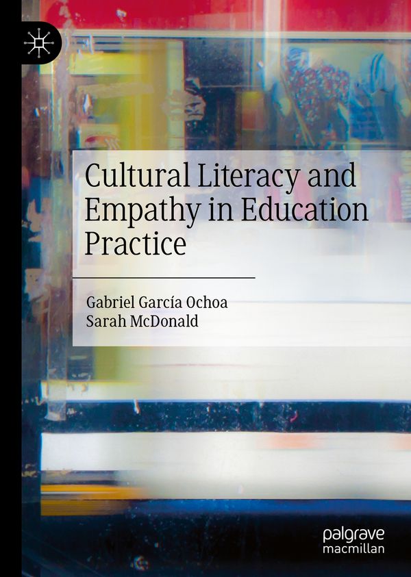 Cultural Literacy and Empathy in Education Practice | 1:a upplagan