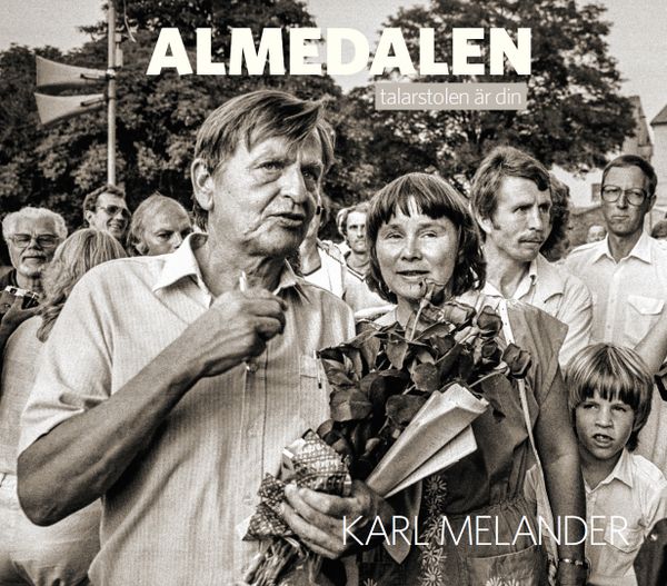 Almedalen : talarstolen är din | 1:a upplagan