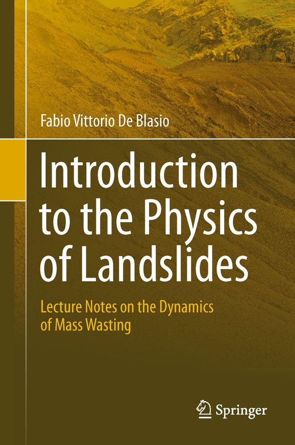 Introduction to the Physics of Landslides | 1:a upplagan