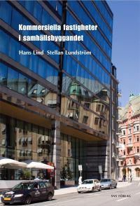 KOMMERSIELLA FASTIGHETER I SAMHÄLLSBYGGANDET | 1:a upplagan