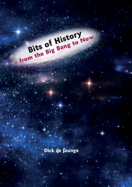 Bits of history : from the Big Bang to now | 1:a upplagan