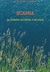 Scania : the Nordic Bathing Paradise | 1:a upplagan