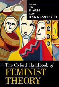 The Oxford Handbook of Feminist Theory | 0:e upplagan