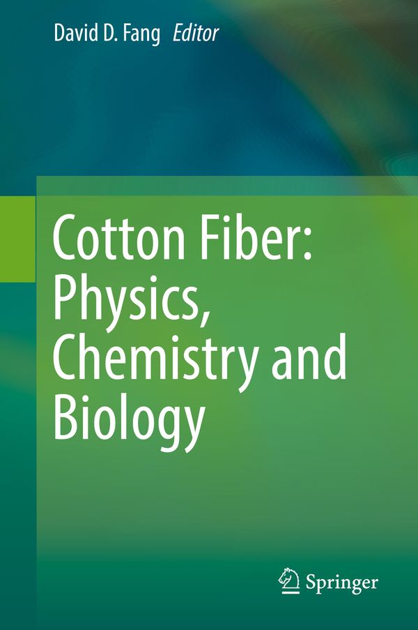Cotton Fiber: Physics, Chemistry and Biology | 1:a upplagan