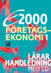 E2000 Classic Företagsekonomi 1 Lärarhandleding+CD | 1:a upplagan
