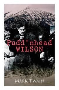 Pudd'nhead Wilson | 0:e upplagan