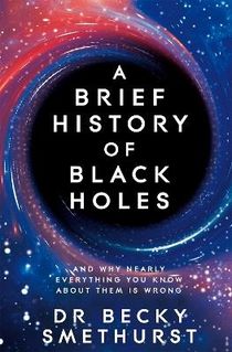 A Brief History of Black Holes