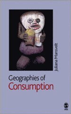 Geographies of Consumption |  2:e upplagan