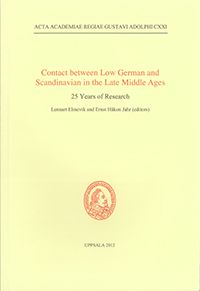 Contact between Low German and Scandinavian in the Late Middle Ages | 0:e upplagan