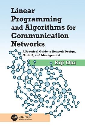 Linear Programming and Algorithms for Communication Networks | 1:a upplagan