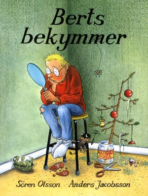 Berts bekymmer | 1:a upplagan