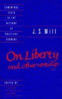 J. S. Mill: 'on Liberty' And Other Writings