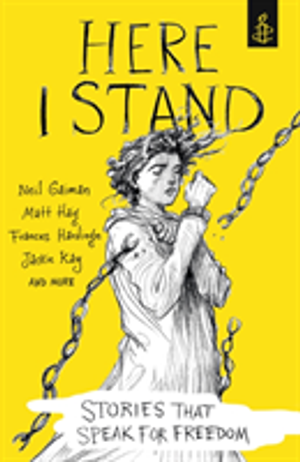 Here I Stand: Stories that Speak for Freedom