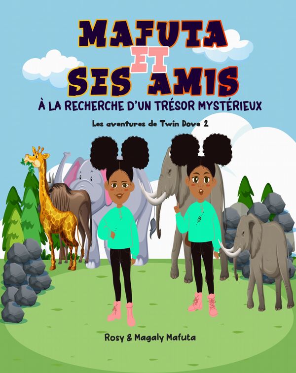 Mafuta et ses amis à la recherche d’un trésor mystérieux | 0:e upplagan