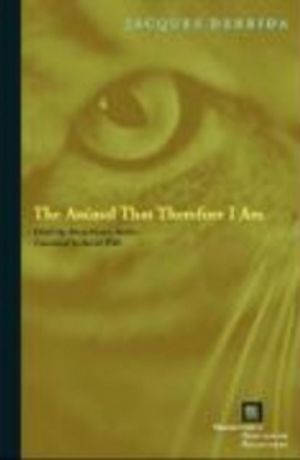 The Animal That Therefore I Am | 3:e upplagan