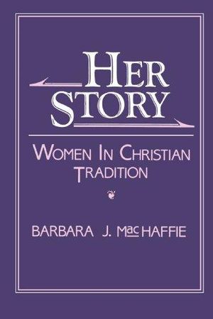 Her Story: Women in Christian Tradition |  2:e upplagan