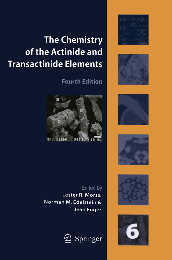 The Chemistry of the Actinide and Transactinide Elements (Volume 6) | 4:e upplagan