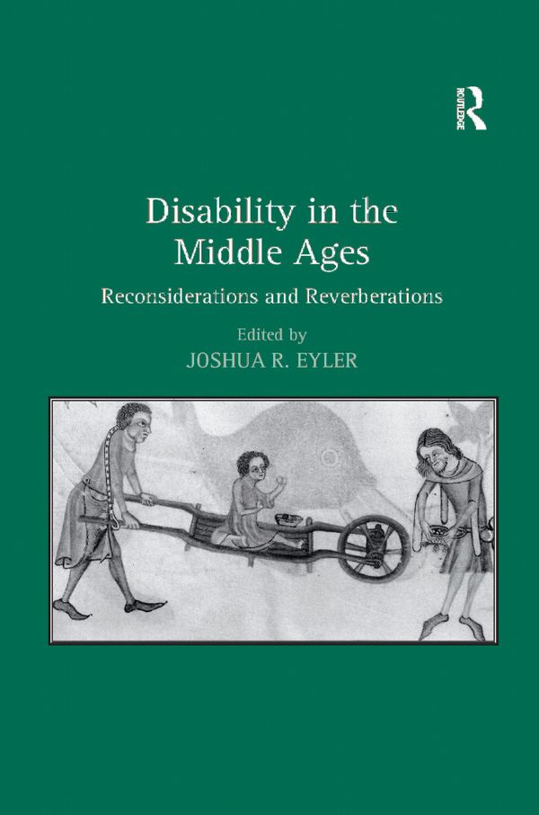 Disability in the Middle Ages | 1:a upplagan