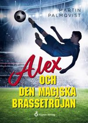 Alex och den magiska brassetröjan | 1:a upplagan