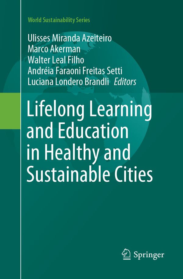 Lifelong Learning and Education in Healthy and Sustainable Cities | 1:a upplagan