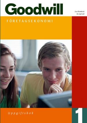 Goodwill Företagsekonomi 1 Uppgiftsbok inkl.cd | 1:a upplagan