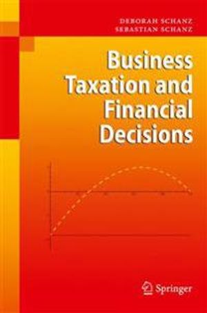 Business Taxation and Financial Decisions | 1:a upplagan