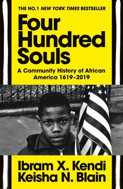 Four Hundred Souls - A Community History of African America 1619-2019 | 0:e upplagan