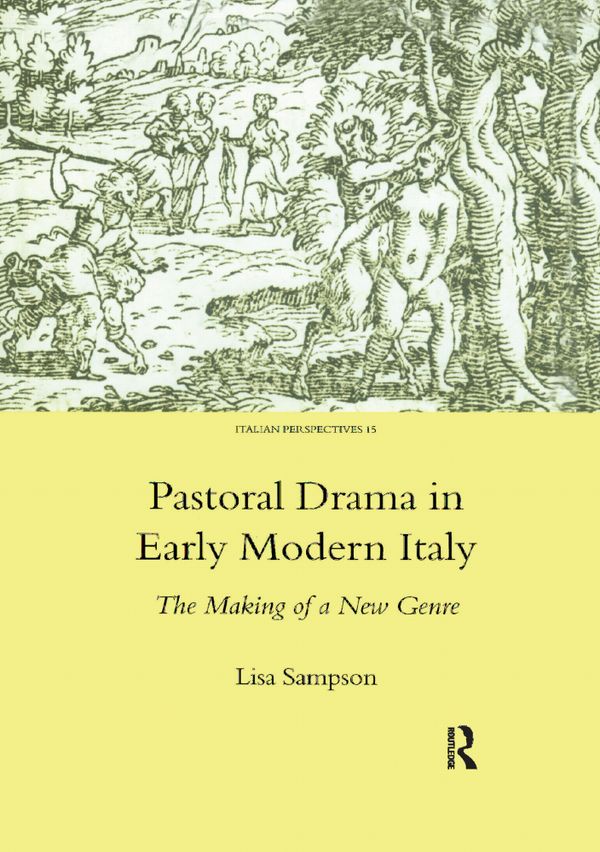 Pastoral Drama in Early Modern Italy | 1:a upplagan