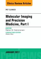 Molecular imaging and precision medicine, part 1, an issue of pet clinics | 0:e upplagan