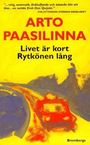 Livet är kort Rytkönen lång | 1:a upplagan