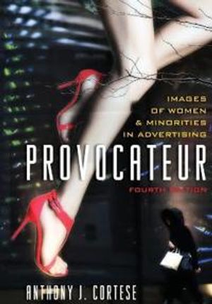 Provocateur - images of women and minorities in advertising