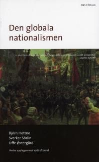 Den globala nationalismen : nationalstatens historia och framtid | 2:a upplagan