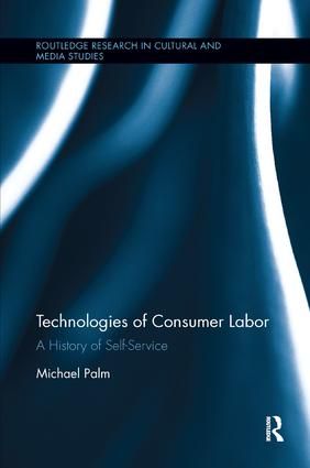 Technologies of Consumer Labor | 1:a upplagan