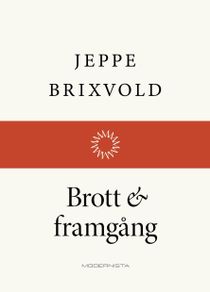 Brott och framgång