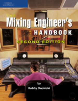 The Mixing Engineer's Handbook 2nd Edition |  2:e upplagan