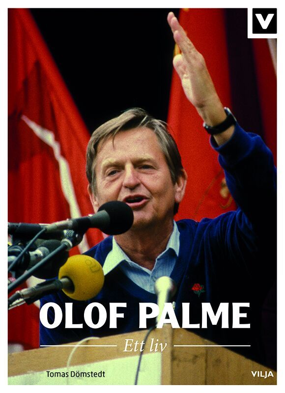 Olof Palme : ett liv | 0:e upplagan