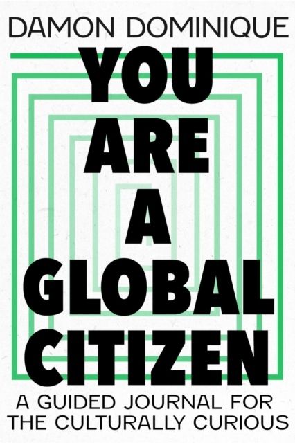 You Are A Global Citizen | 0:e upplagan