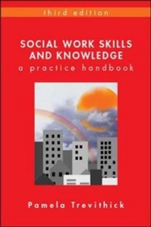 Social Work Skills and Knowledge | 3:e upplagan